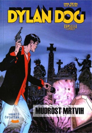 Dylan Dog VC 013 - Mudrost mrtvih