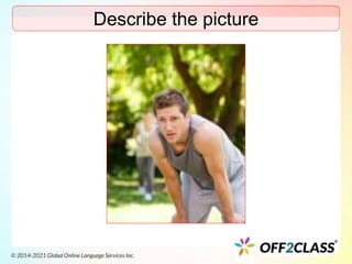 Describe the picture
 