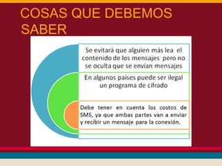 COSAS QUE DEBEMOS
SABER

 