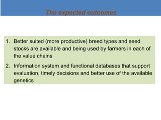 Livestock and Fish value chain development/assessment - Breeding component
