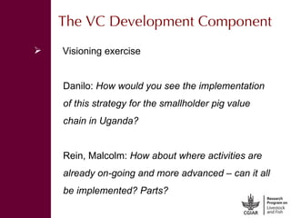 Value chain development in the Livestock and Fish Research Program