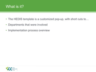 VCC HEDIS TEMPLATE | PPTX