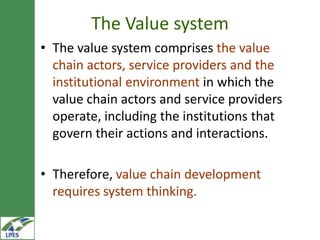 The value chain development approach in the LIVES project