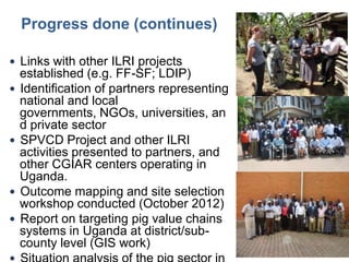 Uganda Smallholder Pigs Value Chain Component Situation Report 2012