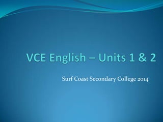 Surf Coast Secondary College 2014

 