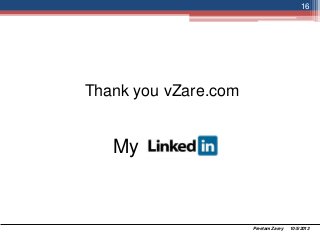 Thank you vZare.com
10/5/2013Preetam Zarey
16
My
 