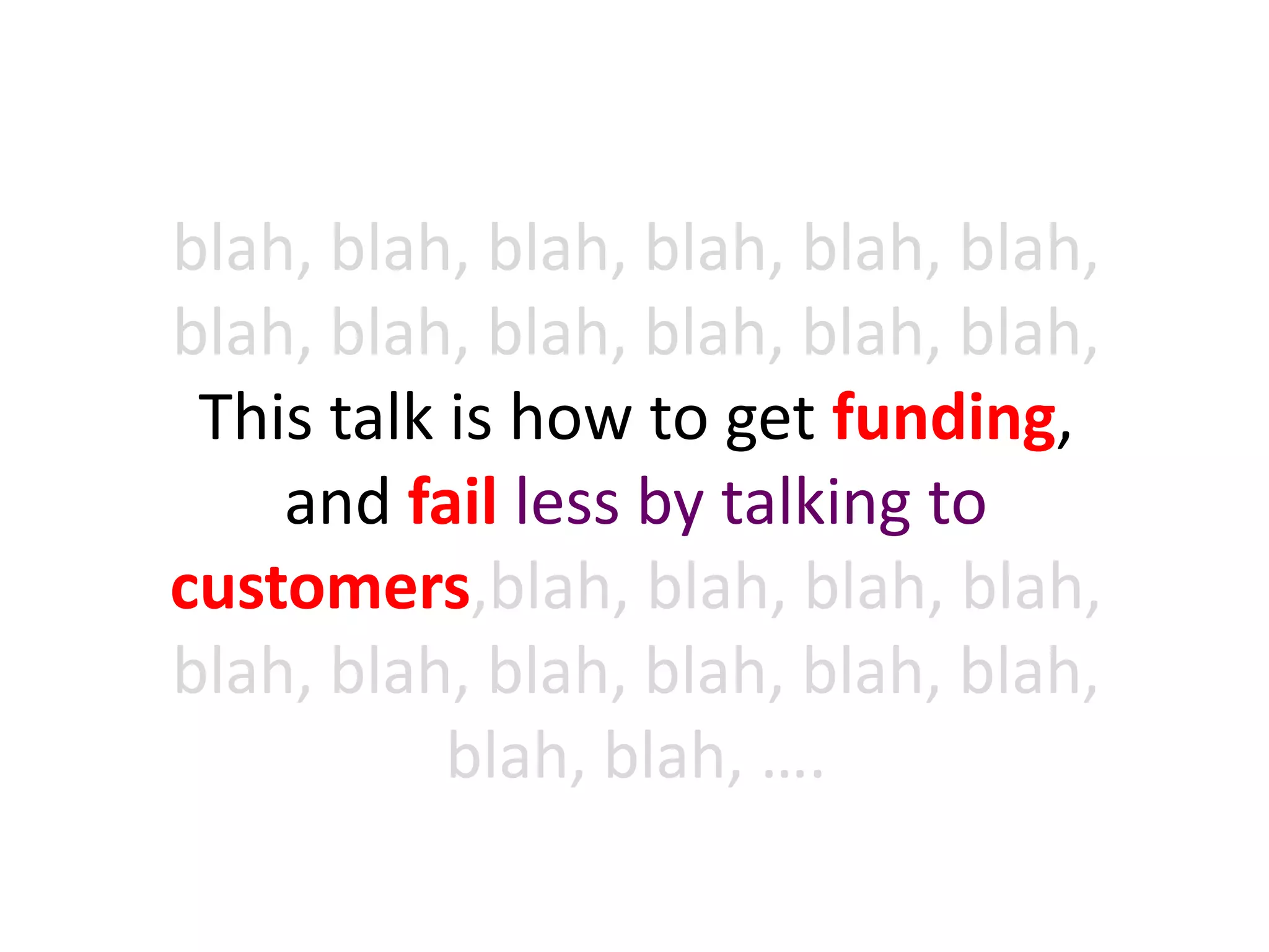 Did you      NO
    make VC’s
     money?


                  YES    Are you
                        famous?
VC Meeting with
    partner
 