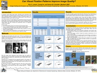 Can Visual Fixation Patterns Improve Image Quality?
                                                   Eric C. Larson, Cuong Vu, and Damon M. Chandler, Members IEEE
                      Image Coding and Analysis Lab, Department of Electrical and Computer Engineering, Oklahoma State University, Stillwater, OK 74078



Introduction                                                                     Results                                                                                                        Results
                                                                                                                                                                                                From the bar graph, it can be seen that VIF shows the most improvement in
A computer cannot judge image quality. Although current algorithms have                                                                                                                         correlation and that WSNR ends with the highest correlation. Also notice that the
made great strides in predicting human ratings of ﬁdelity, we are still do not                                                                                                                  no task condition regions were the most useful for augmenting the metrics.
have a foolproof method of judging the quality of distorted images. This
                                                                                                                          No Task Improve                     Tasked Improve
experiment explores if the missing link in image quality is that we need to                                                                                                                     The graphs of the “correlation space” show that the highest correlations
know where humans tend to look in an image.                                                                                                                                                     generally appear when weighting the region with the highest ﬁxations most, and
                                                                                             PSNR                                 0.0137                            0.0045                      weighting some of the region with a mild number of ﬁxations. This is true in all
Five common metrics of image ﬁdelity were augmented using two sets of eye                                                                                                                       cases except VSNR, were most of the weight should be placed in the regions that
ﬁxation data. The ﬁrst set was obtained under task-free viewing conditions                   SSIM                                 0.0344                            0.0032
                                                                                                                                                                                                people do not look (although VSNR has the least to gain from ﬁxations).
and another set was obtained when viewers were asked to speciﬁcally “judge
                                                                                             VIF                                  0.0794                            0.0292
image quality.” We then compared the augmented metrics to subjective                                                                                                                            All of the improvements are not statistically signiﬁcant over the un-weighted
ratings of the images.                                                                       VSNR                                 0.0022                            0.0100
                                                                                                                                                                                                metric except for when weighting VIF by the no task condition ﬁxations.
We then asked,                                                                               WSNR                                 0.0096                            0.0038
1. Can existing ﬁdelity metrics be improved using eye ﬁxation data?
2. If so, is it more appropriate to use eye ﬁxations obtained under no task
                                                                                                                                                                                                Conclusions
   viewing conditions or when viewers were asked to assess quality?                                                                                                                             A computational experiment was presented that segmented images based upon
                                                                                   Tasked Condition                                        No Task Condition
3. Can PSNR be augmented using eye ﬁxation data to perform as well as                                                                                                                           eye ﬁxation data and augmented existing image ﬁdelity metrics with the
   SSIM, VIF, VSNR, or WSNR?                                                                                Residual   Residual             Metric   F-Statistic
                                                                                                                                                                    Residual   Residual         segmentation regions. It was shown that,
                                                                                    Metric   F-Statistic
4. Using a ﬁxation based segmentation, can we quantify how important each                                  Skewness    Kurtosis                                    Skewness    Kurtosis
                                                                                                                                                                                                1. Existing ﬁdelity metrics can be positively augmented using ﬁxation data,
   segmented region is for predicting human subjective ratings?                     PSNR       0.9943       0.6628     -0.1136               PSNR     0.9500        0.7149     -0.0810
                                                                                                                                                                                                    with SSIM and VIF showing the greatest improvements (for common sense
                                                                                    WSNR       0.9920       0.8414     0.5133               WSNR      0.9433        0.9463     0.9048
                                                                                                                                             VSNR     1.1030        1.3209     2.4445
                                                                                                                                                                                                    weighting).
                                                                                    VSNR       0.9730       1.2734     2.1786

Methods                                                                             SSIM
                                                                                     VIF
                                                                                               0.9724
                                                                                               0.8384
                                                                                                            0.9383
                                                                                                            1.5202
                                                                                                                       0.7314
                                                                                                                       2.9391
                                                                                                                                             SSIM
                                                                                                                                             VIF
                                                                                                                                                      0.8274
                                                                                                                                                      0.6285
                                                                                                                                                                    0.8110
                                                                                                                                                                    1.4874
                                                                                                                                                                               0.4574
                                                                                                                                                                               2.7594
                                                                                                                                                                                                2. The no task ﬁxation condition showed the greatest improvements for all
                                                                                                                                                                                                    metrics except VSNR.
                                                                                                                                                                                                3. Under no task conditions, the primary region of eye ﬁxation corresponds to
Two types of visual ﬁxation data were used: The ﬁrst set of ﬁxations was                                                                                                                            the most important region for PSNR, SSIM, and VIF. For VSNR, the non-ROI is
collected when the viewers were given no task (i.e., they simply looked at the                                                                                                                      the most important region.
images). The second set of ﬁxations was collected when the viewers were               No Task                                                                                                   4. PSNR can be augmented to perform better than original VIF, but not SSIM,
asked to assess image ﬁdelity.                                                                                                                                                                      VSNR, nor WSNR (under this image set). When all metrics are augmented,
                                                                                      Fixation                                                                                                      PSNR has the worst performance.
The resulting eye tracking data was used to cluster images from the LIVE
database[1] into three regions – the regions where viewers gazed (1)with high         Correlation                                                                                               Ultimately, the best way to augment metrics using ROI information and how to
frequency, (2) low frequency, and (3) not at all.                                     Space                                                                                                     cluster eye tracking data in the most meaningful manner for image ﬁdelity
                                                                                                                                                                                                assessment remains an open question. However, it is clear from this experiment
                                                                                                                                                                                                and others (for example, see [5][6]) that ﬁxation and ROI data is less important
                                                                                                                                                                                                for ﬁdelity assessment than expected.

                                                                                                                                                                                                Future
                                                                                                                                                                                                Although ﬁxation data proved ineffective when working with images of all
                                                                                                                                                                                                quality, it was observed over the course of the experiment that region of interest
                                                                                                                                                                                                might be useful for very low quality images.

                                                                                                                                                                                                                                     MAD                     The Most Apparent Distortion

                                                                                      Tasked
Once the images were segmented using ﬁxation data, we wanted to                       Fixation
investigate how much each region contributed to the subjective quality of the
image, and use it to augment ﬁve image quality metrics (PSNR, WSNR, SSIM[2],
                                                                                      Correlation
VIF[3], and VSNR[4]).                                                                 Space                                                                                                Motivation

                                                                                                                                                                                           Methods
Speciﬁcally, we (1) weighted the three segmented regions in the images, (2)
used the metrics to calculate a new weighted quality of the image, and (3)                                                                                                                 Results

calculated the correlation between the new weighted quality predictions and
subjective ratings of quality.
By adjusting the weights (and constraining that they sum to one) we were
able to look at the “correlation space” for all possible weighting
combinations. This was done for both sets of ﬁxation data (i.e. – “Tasked”
and “No Task”).                                                                                                                                                                           [1] H. R. Sheikh, Z. Wang, A. C. Bovik, and L. K. Cormack, “Image and video quality assessment research at LIVE.” Online. http://live.ece.utexas.edu/research/quality/.
                                                                                                                                                                                          [2] Z. Wang, A. Bovik, H. Sheikh, and E. Simoncelli, “Image Quality Assessment: From Error Visibility to Structural Similarity,” IEEE Trans. Image Process. 13, 600–612 (2004).

   Etot = α1st-ROI E1st-ROI + α2nd-ROI E2nd-ROI + αnon-ROI
                                                                                                                                                                                          [3] H. R. Sheikh and A. C. Bovik, “Image Information and Visual Quality,” IEEE Trans. Image Process., Vol. 15, No. 2, pp. 430-444, 2006.
                                                                                                                                                                                          [4]  D.M. Chandler and S.S. Hemami, “VSNR: a Wavelet-Based Visual Signal-to-Noise Ratio for Natural Images,” IEEE Trans. Image Process., Vol. 16, No. 9, 2007.
                                                                                                                                                                                          [5]  A. Ninassi, O Le Meur, P.L. Callet, and D. Barba, “Does where you gaze on an image affect your perception of quality? Applying visual attention to image quality,” in IEEE ICIP 2007,




                                                                                                                                                                                                                                                                                                                                                       OSU
                                                                                                                                                                                              2007.

                            Enon-ROI                                                                                                                                                      [6] E.C. Larson and D.M. Chandler, “Unveiling relationships between regions of interest and image ﬁdelity metrics,” Conference on Visual Communications and Image Processing, 2007.




                                        Image Coding and Analysis Lab, Department of Electrical and Computer Engineering, Oklahoma State University, Stillwater, OK 74078,
                                                                                                                                                                                                                                                                                                                                                            ECEN
 