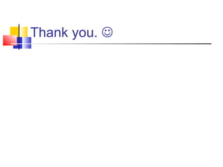 Thank you. 
 