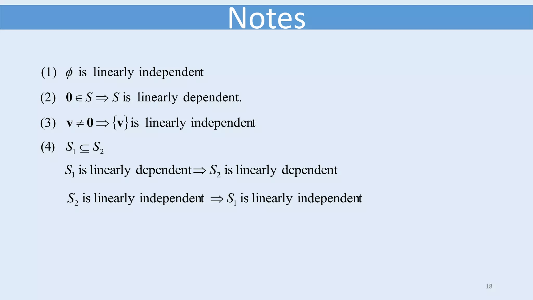 18
tindependenlinearlyis(1) 
dependent.linearlyis(2) SS 0
  tindependenlinearlyis(3) v0v 
21(4) SS 
dependentlinearlyisdependentlinearlyis 21 SS 
tindependenlinearlyistindependenlinearlyis 12 SS 
Notes
 