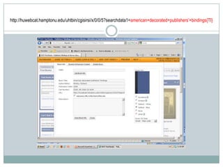 http://huwebcat.hamptonu.edu/uhtbin/cgisirsi/x/0/0/5?searchdata1=american+decorated+publishers'+bindings{TI}
 