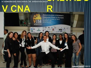 VCNA - Salvador BA - Parte 1