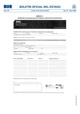 BOLETÍN OFICIAL DEL ESTADO
Núm. 64	          Jueves 15 de marzo de 2012	   Sec. III. Pág. 23960




                                                                  cve: BOE-A-2012-3725
 