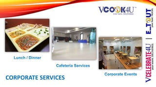 CORPORATE SERVICES
 
