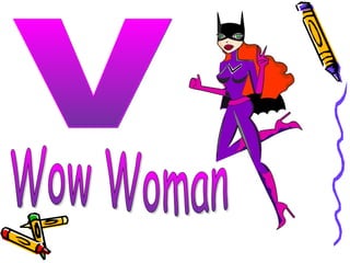 Vcop characters and_big_write_format[1] | PPT