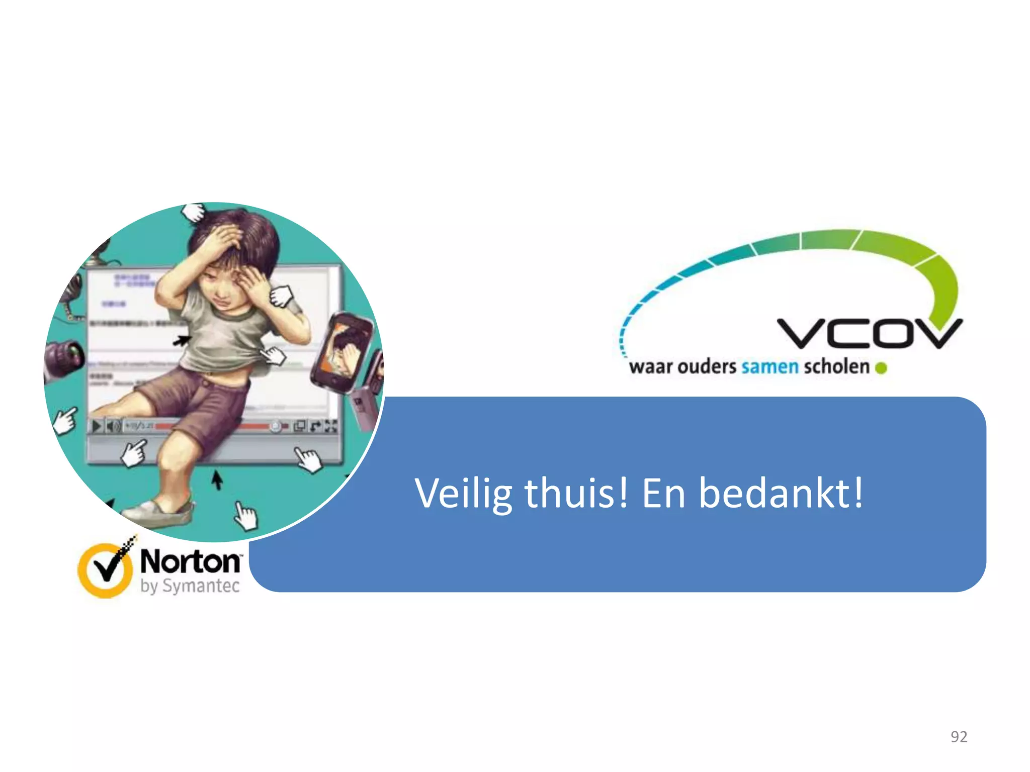 92
Veilig thuis! En bedankt!
 