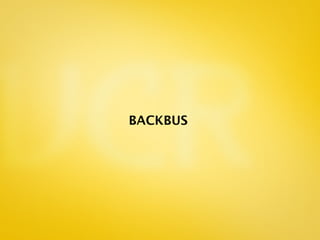 BACKBUS
 