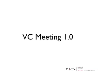 VC Meeting 1.0 