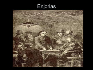 Enjorlas
 