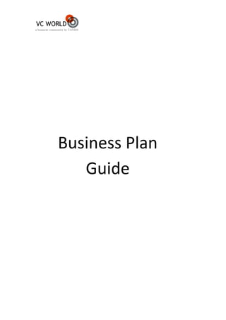 Business Plan
Guide
 