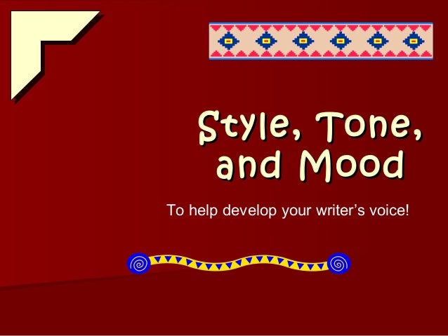 style tone mood tone vs mood