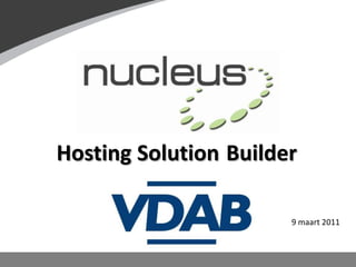 HostingSolutionBuilder9 maart 2011