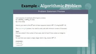 Example - Algorithmic Problem
 