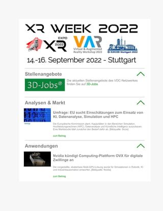 Stellenangebote
Die aktuellen Stellenangebote des VDC-Netzwerkes
finden Sie auf 3D-Jobs.
Analysen & Markt
Umfrage: EU sucht Einschätzungen zum Einsatz von
KI, Datenanalyse, Simulation und HPC
Die Europäische Kommission plant, Kapazitäten in den Bereichen Simulation,
Hochleistungsrechnen (HPC), Datenanalyse und Künstliche Intelligenz auszubauen.
Eine Marktstudie klärt zunächst den Bedarf dafür ab. [Bildquelle: Sicos]
zum Beitrag
Anwendungen
Nvidia kündigt Computing-Plattform OVX für digitale
Zwillinge an
Die vorgestellte, skalierbare Multi-GPU-Lösung wurde für Simulationen in Robotik, KI
und Industrieautomation entworfen. [Bildquelle: Nvidia]
zum Beitrag
 
