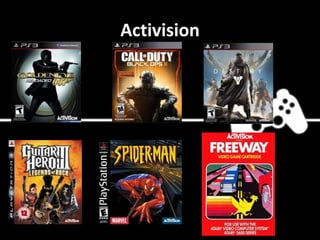 Activision
 
