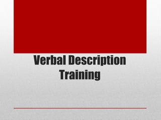 Verbal Description Training 