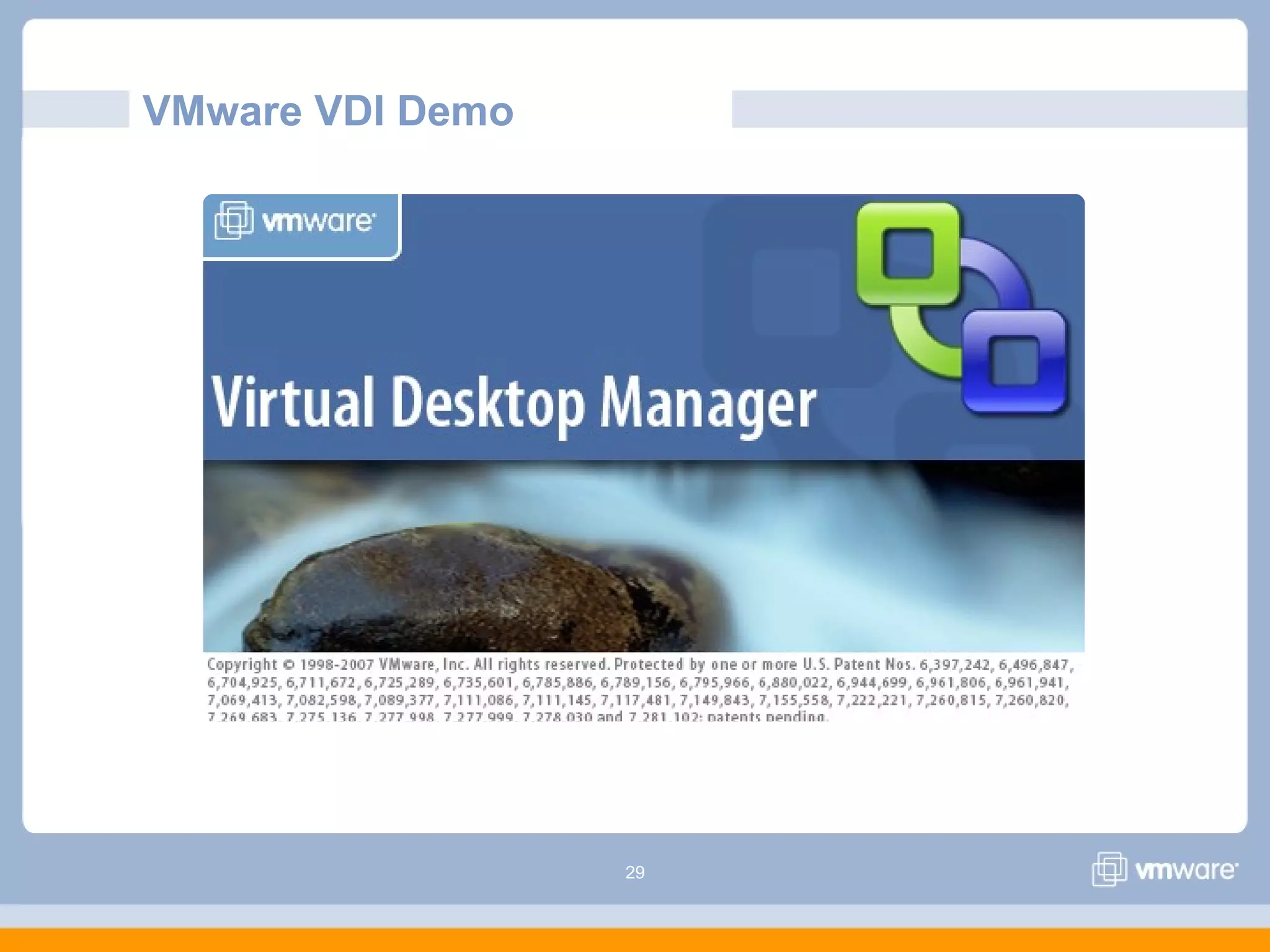 29
VMware VDI Demo
 