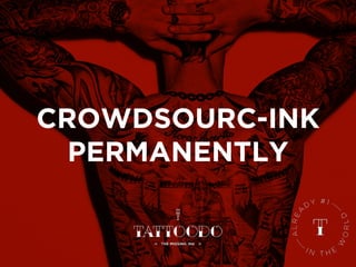 CROWDSOURC-INK
PERMANENTLY
 