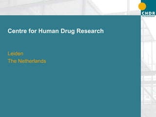 Centre for Human Drug Research


Leiden
The Netherlands
 