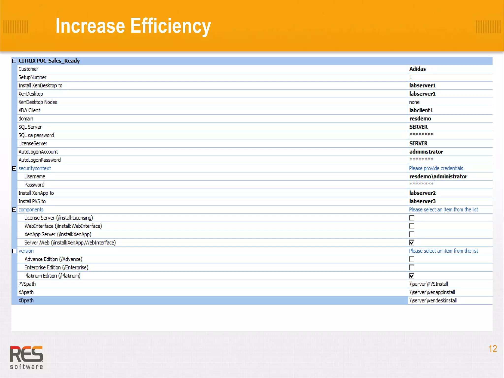 Increase Efficiency

12

 