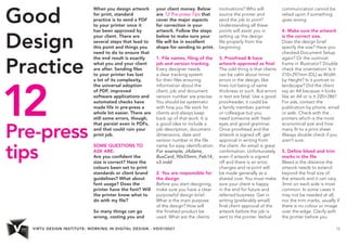 VIRTU DESIGN INSTITUTE: WORKING IN DIGITAL DESIGN - VDIS10021 12
When you design artwork
for print, standard
practice is t...