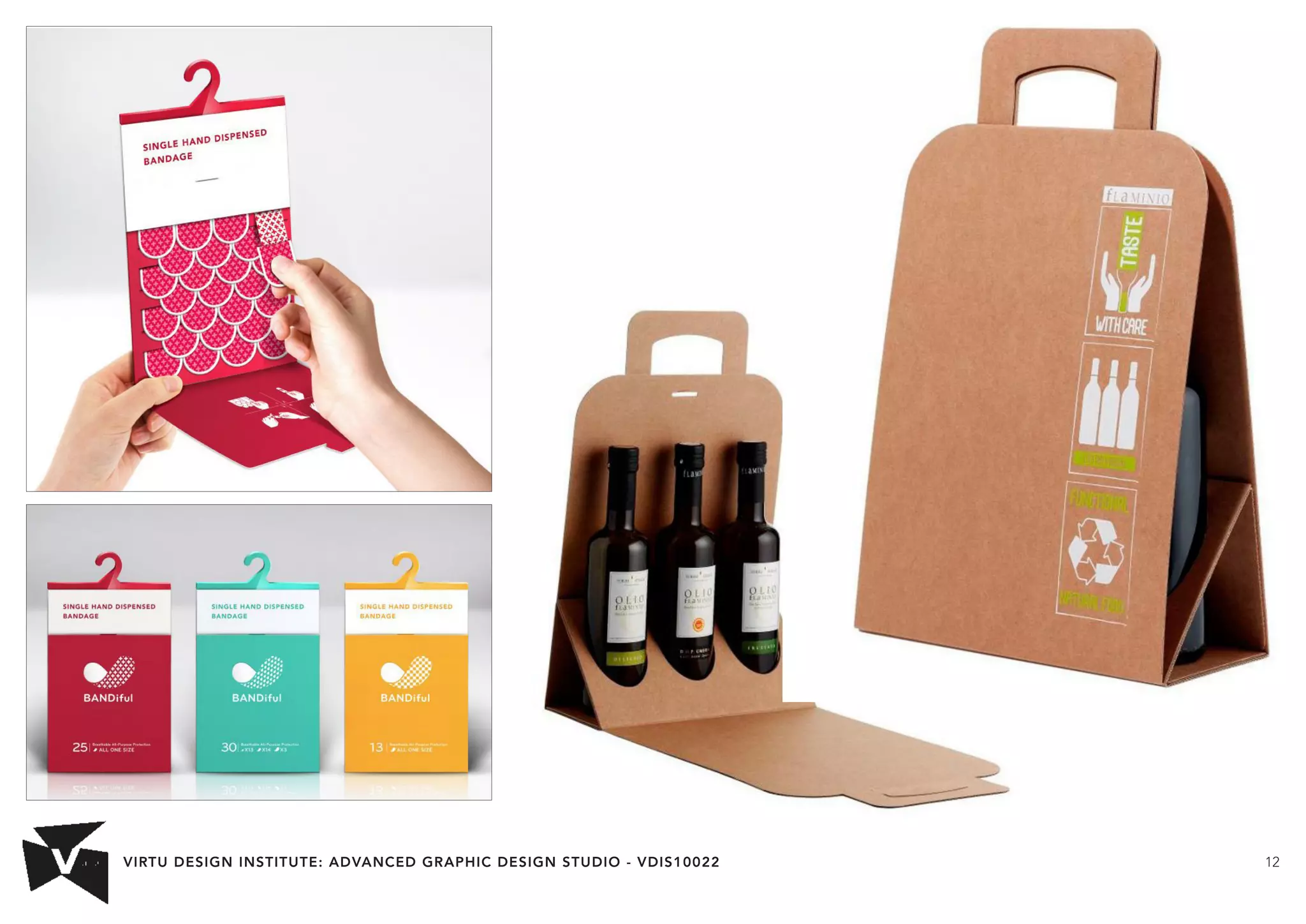 VIRTU DESIGN INSTITUTE: ADVANCED GRAPHIC DESIGN STUDIO - VDIS10022 12 
 