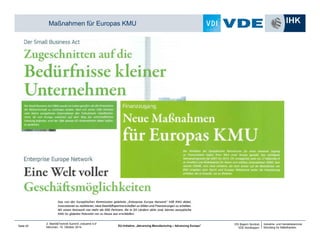 Industrie- und Handelskammer 
Nürnberg für Mittelfranken 
VDI Bayern Nordost 
Maßnahmen für Europas KMU 
2. Markt&Technik ...