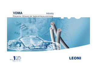 VDMA Industry
Fourth Stage of Industrialization
 