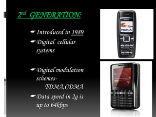 3rd GENERATION:
Introduced in 2001
 3g technology is intended for
true
multimedia cell phone
 typically called smart ph...