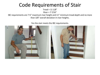 Code Requirements of Stair Tread = 11 1/8” Riser = 7 7/16” IBC requirements are 7 ¾” maximum riser height and 11” minimum tread depth and no more than 3/8” overall deviation in riser heights. Yes the stair meets the IBC requirements. 