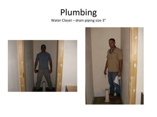 Plumbing Water Closet – drain piping size 3” 