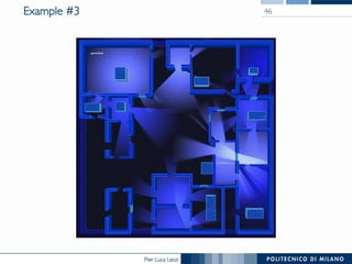 Pier Luca Lanzi
Example #3 46
 