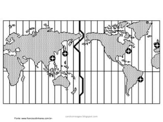 Fonte: www.franciscolinhares.com.br-
carolcorreageo.blogspot.com
 