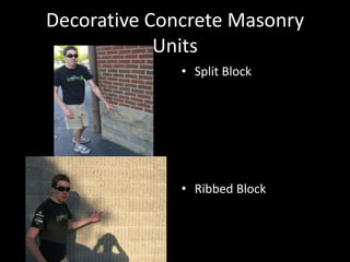 Decorative Concrete Masonry UnitsSplit BlockRibbed Block