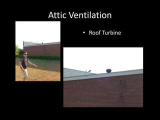 Attic VentilationRoof Turbine