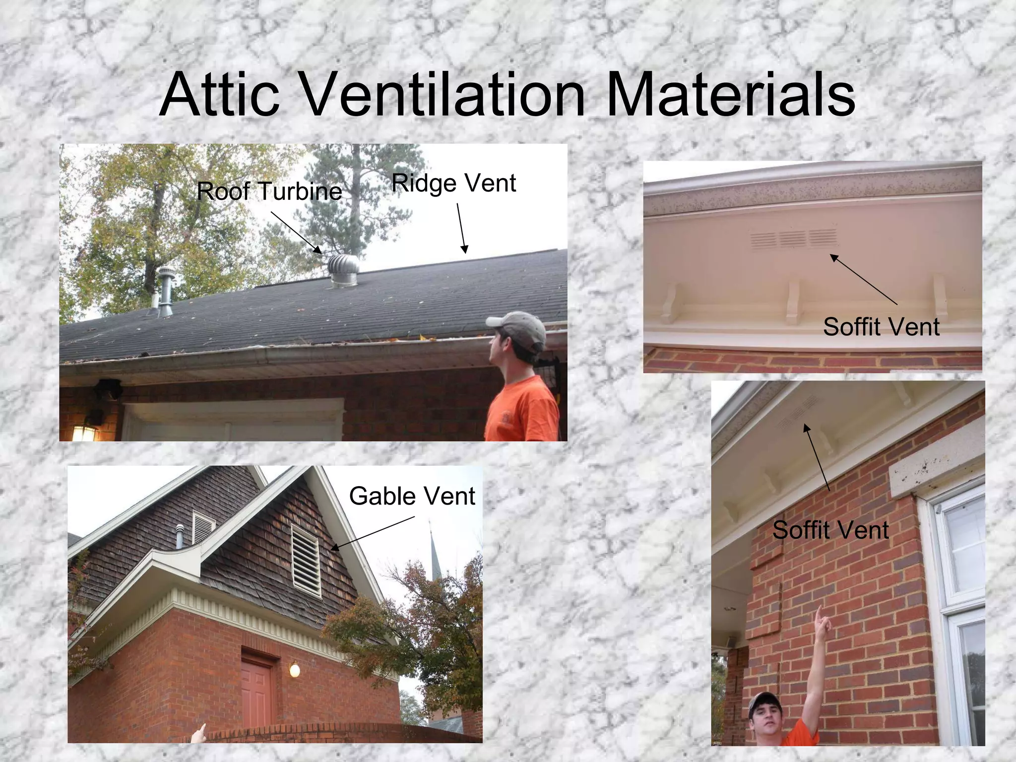 Attic Ventilation Materials Roof Turbine Ridge Vent Soffit Vent Soffit Vent Gable Vent 