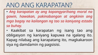 Karapatan Example Values education- Q2-KARAPATAN AT TUNGKULIN.pptx