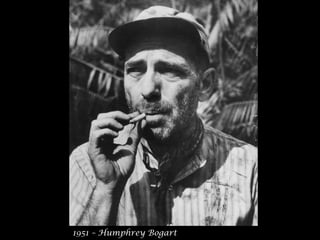 1951 – Humphrey Bogart
 
