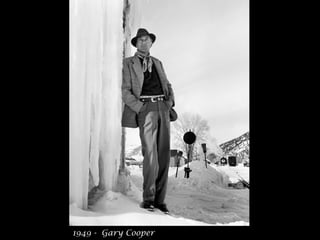 1949 - Gary Cooper
 