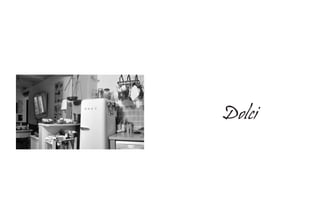 Dolci
 